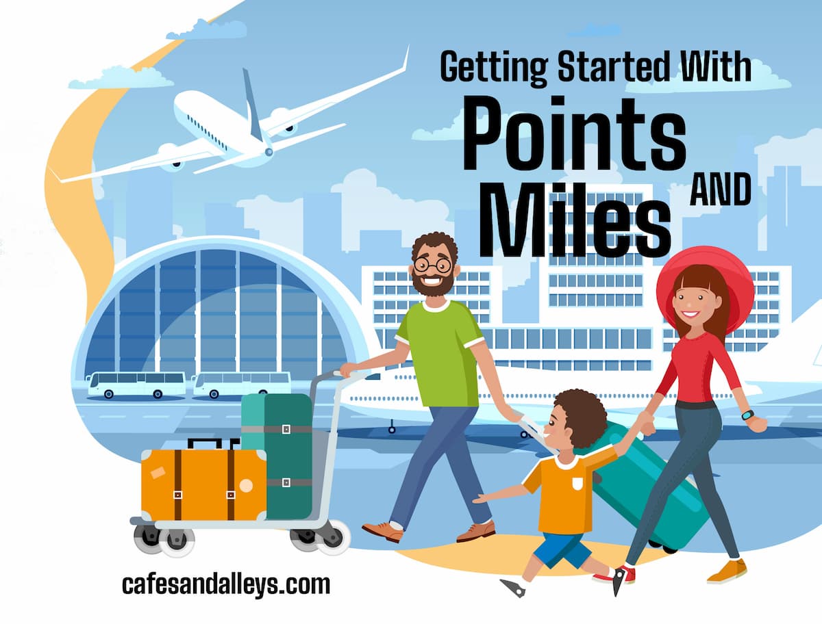 You are currently viewing Getting Started in Points and Miles